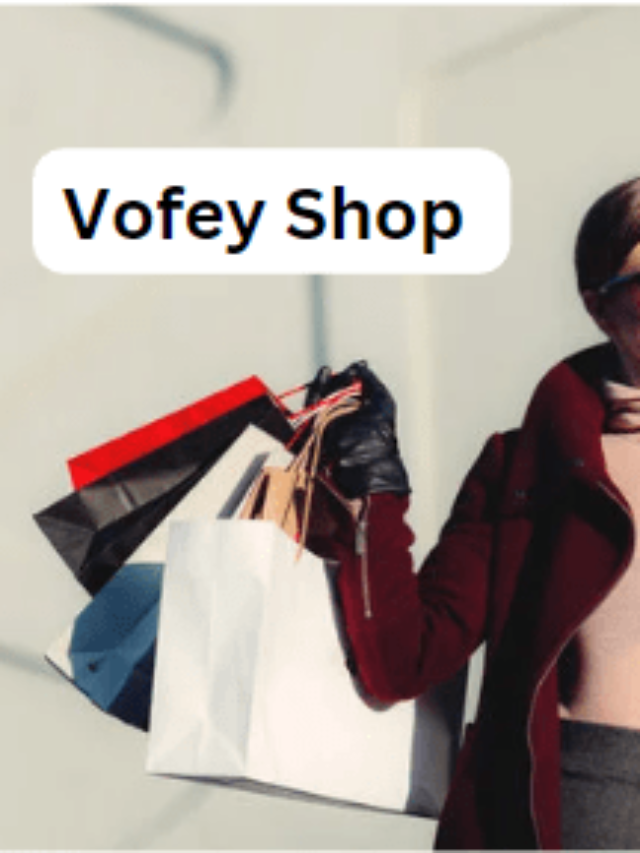 Vofey Shop – The Ultimate Online Fashion Hub for Women