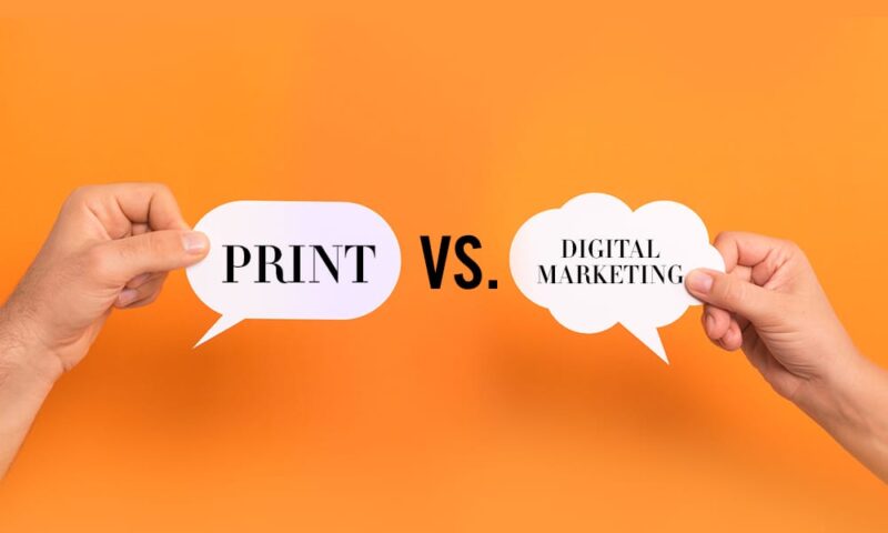 Print Marketing vs. Digital Marketing