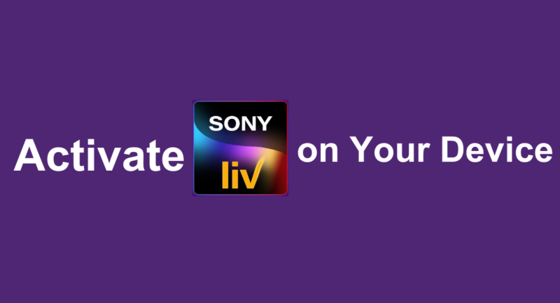 sonyliv activate