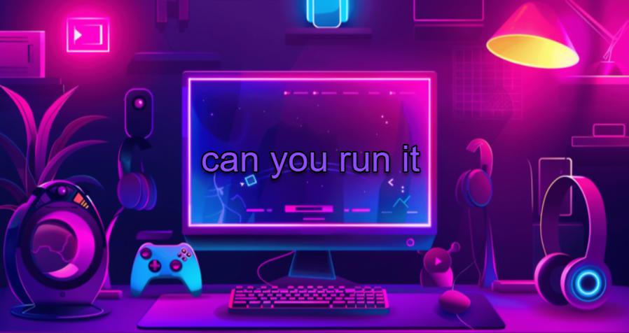 can you run it
